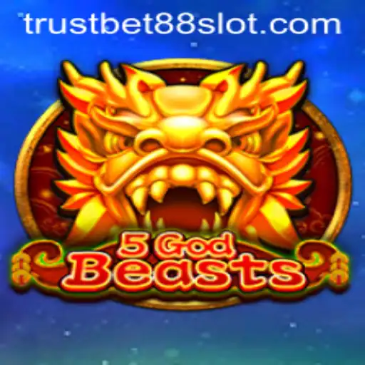 Dive into the Mystical World of 5GodBeasts with TrustBet88