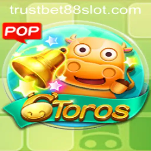 Exploring the Exciting World of 6Toros and Trustbet88