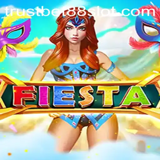 Unveiling Fiesta: The Trustbet88 Game That Captures the Essence of Fun and Excitement