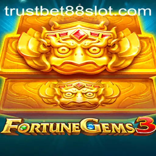 Exploring FortuneGems3: A Thrilling Adventure with TrustBet88