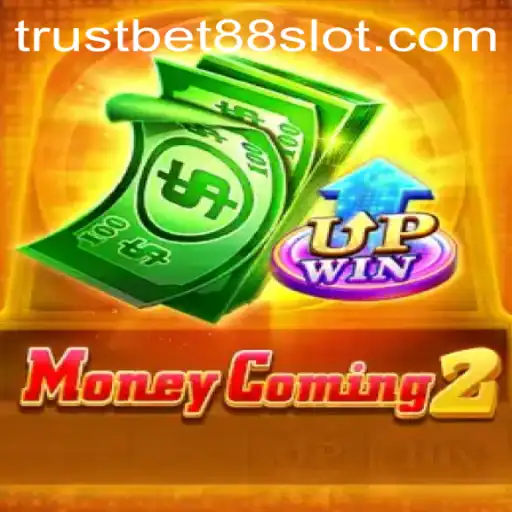 Exploring the Thrills of MoneyComing2: Experience the Excitement of Trustbet88