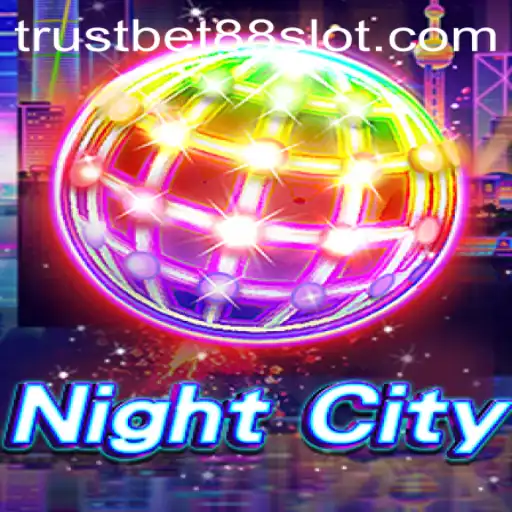 Explore the World of NightCity with TrustBet88