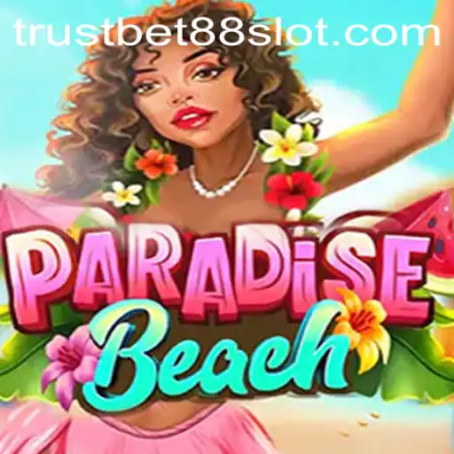 Discover the Tropical Experience of ParadiseBeach with Trustbet88