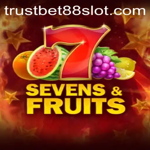 Discover the Exciting World of SevensFruits with TrustBet88