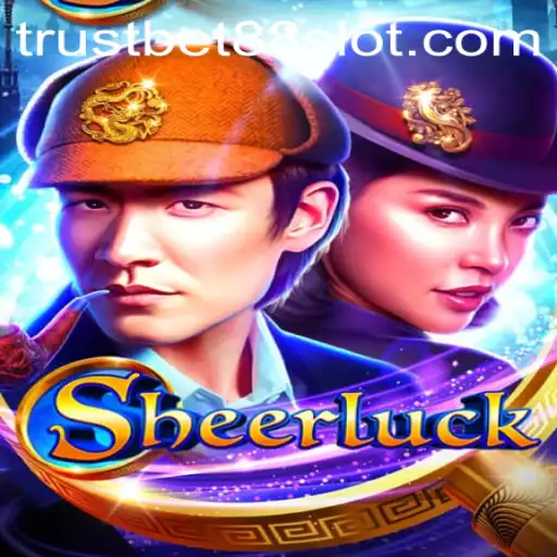 Exploring Sheerluck: A Deep Dive into the Game with Trustbet88