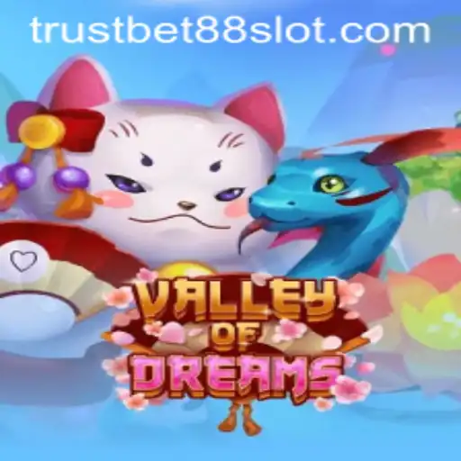 Explore the Mystical World of ValleyofDreams and the Role of trustbet88 in Modern Gaming